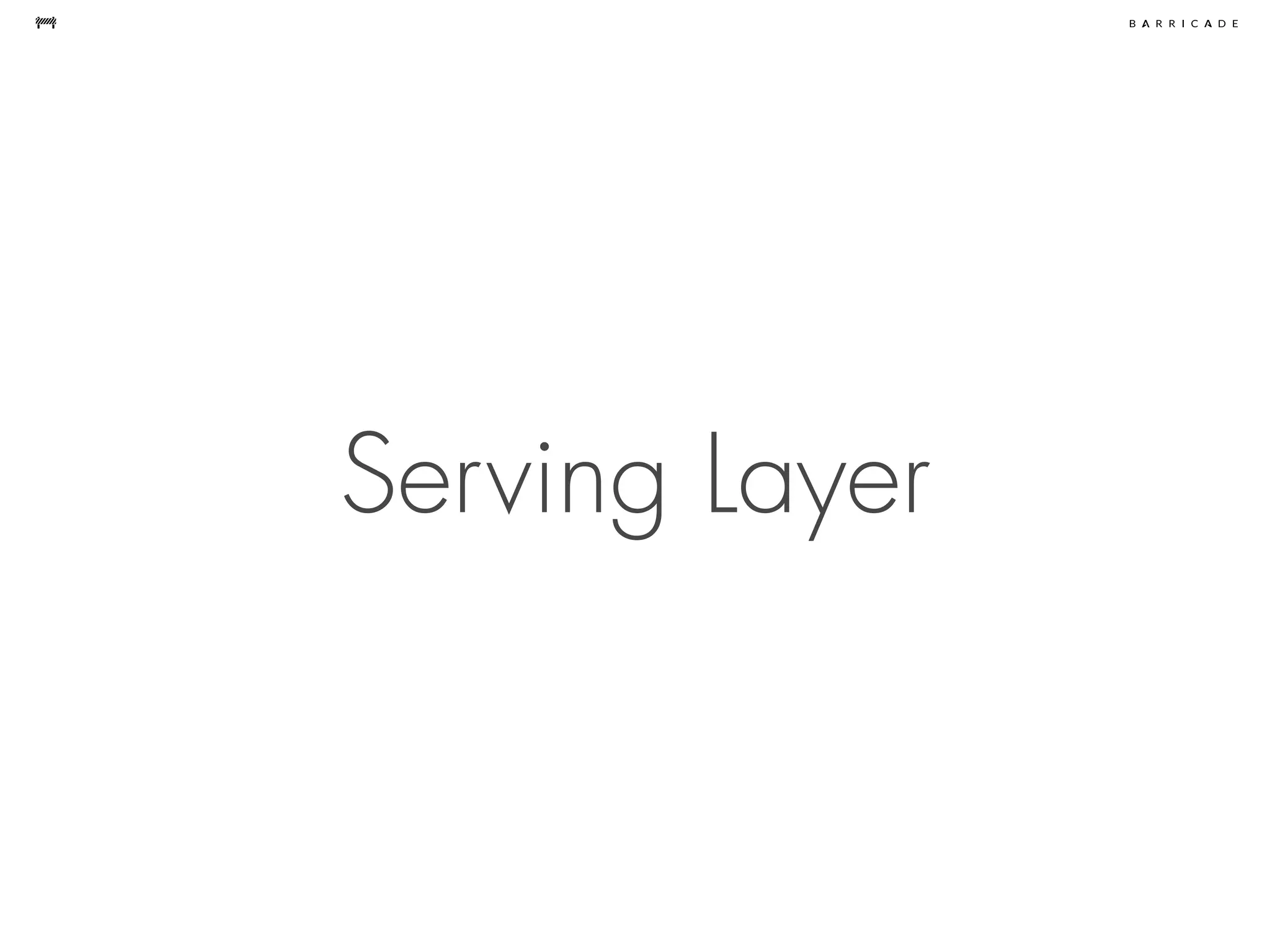 Serving Layer