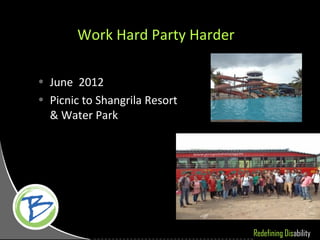 Global Accessibility Awareness Day
• 9 May 2012, Mumbai
• Organized by Directorate of IT, Govt of
  Maharashtra & BarrierBreak
• Support – Nasscom
• Panel Discussions
   – Creating Barrier Free Infrastructure & Transportation
   – ICT Accessibility & Assistive Technology
• Accessibility 101 - Training for Developers




                                                  Redefining Disability
 