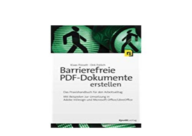 Epub Barrierefreie Pdf Dokumente Erstellen Das Praxishandbuch Fur