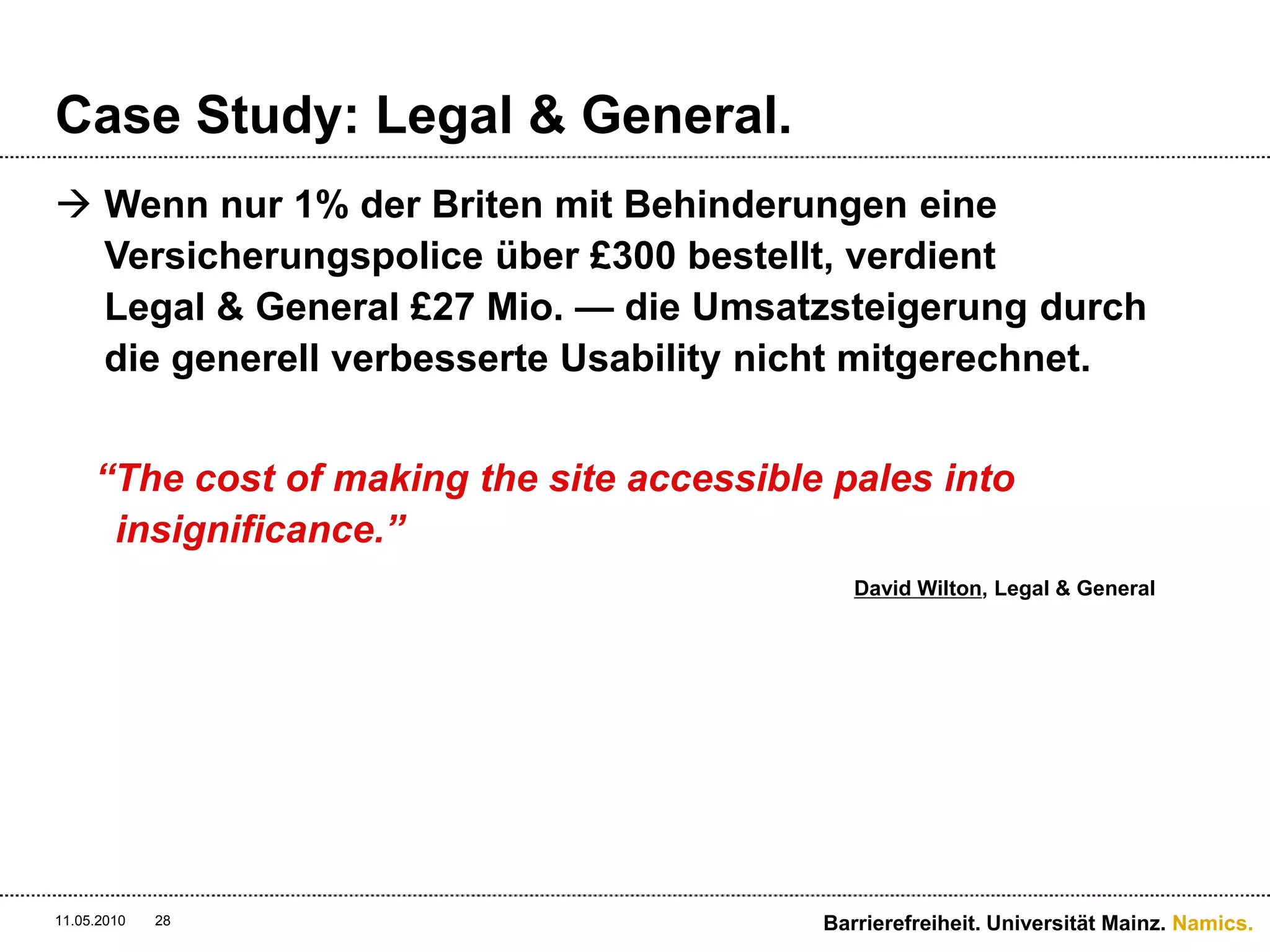 Barrierefreiheit als integrales Elementhttp://flic.kr/p/55Sh6DBarrierefreiheit. Universität Mainz. Namics.11.05.201016