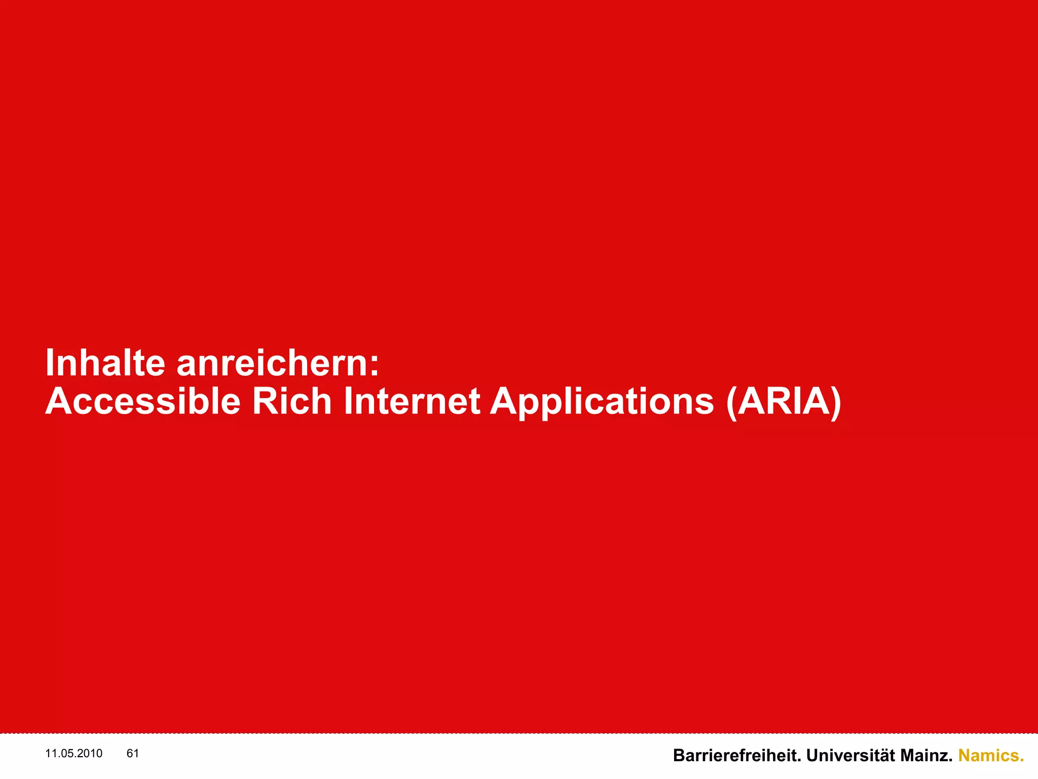 Inhalt.Barrierefreiheit. Universität Mainz. Namics.11.05.201049