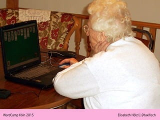 WordCamp Köln 2015 Elisabeth Hölzl | @taxifisch
 