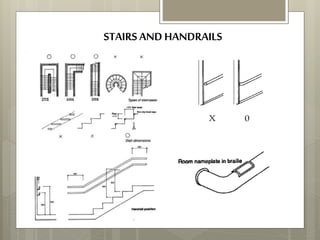 STAIRS AND HANDRAILS
 