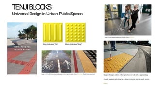TENJIBLOCKS
Universal Designin Urban PublicSpaces
 