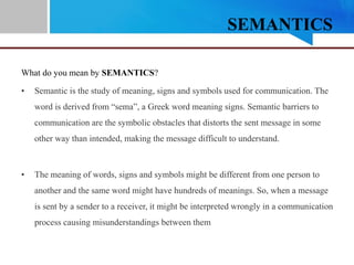 Semantics Signs Barriers Communication Physical Barriers.pptx