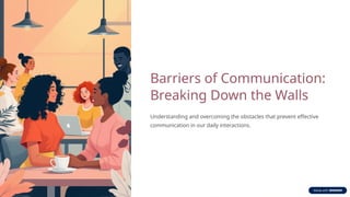 Barriers-of-Communication-Breaking-Down-the-Walls.pptx