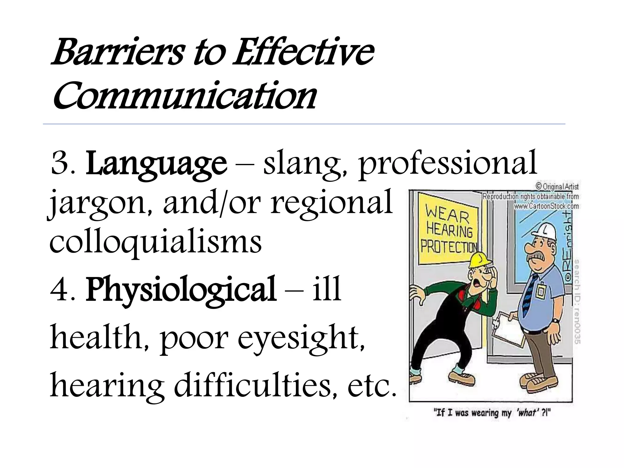 Common Barriers To Effective Communication Barriers to Effective Communication | PPT