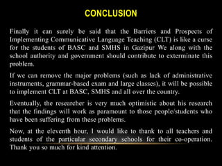 Barriers and prospects of Communicative Language Teaching (CLT) in ...