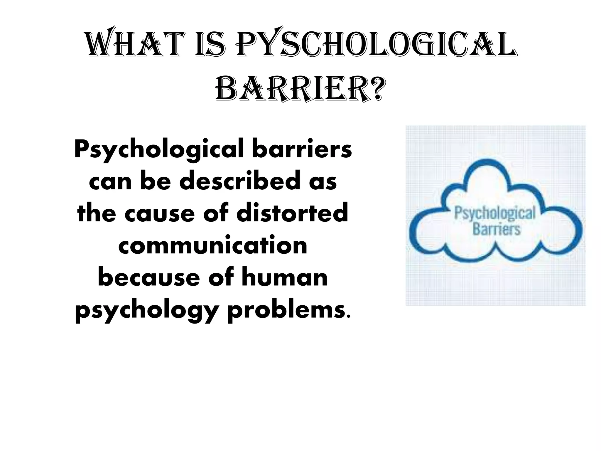 Barriers to communication