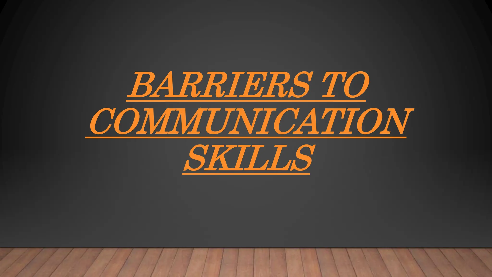 Barriers to communication skills . pptx PPT