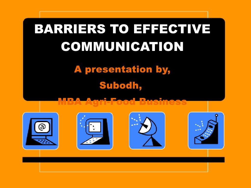 Barriers To Effective Communication