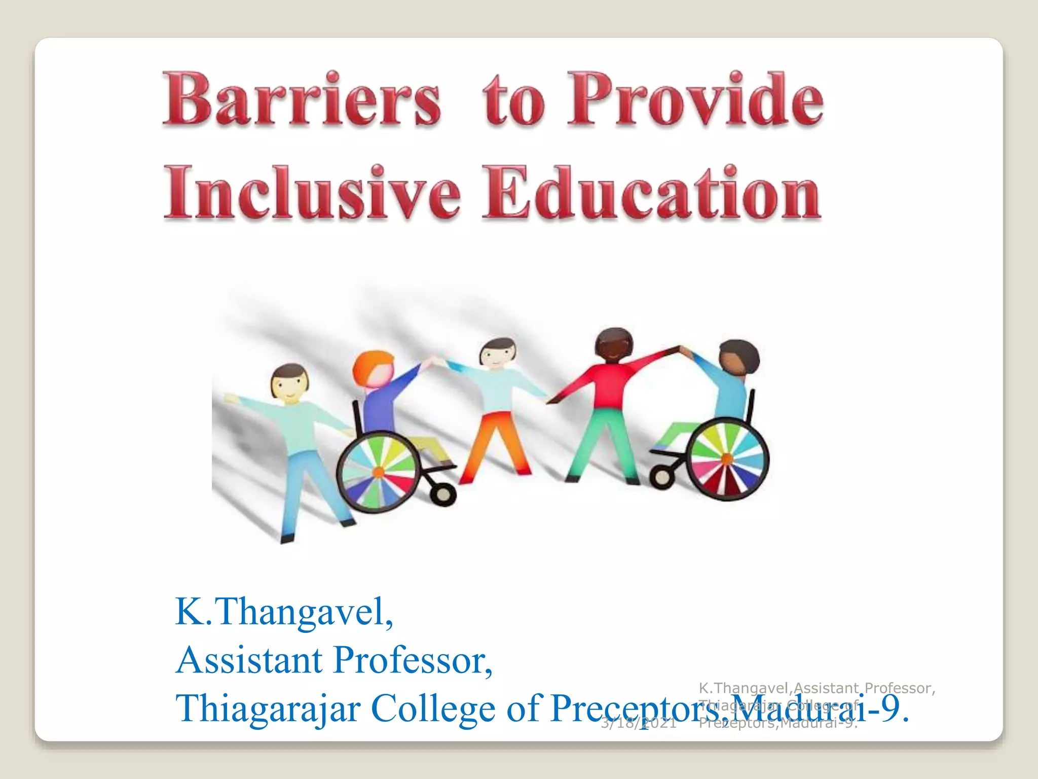 BARRIERS TO PROVIDE INCLUSIVE CHILDREN | PPTX