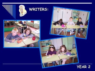 WRITERS: YEAR 2 