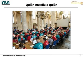 Quién enseña a quién 