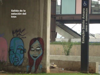 Salida de la
estación del
tren
 