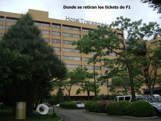Donde se retiran los tickets de F1
 