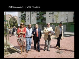 ALMANJÁYAR._ PARTE POSITIVA
 