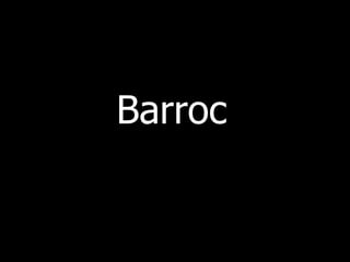 Barroc   