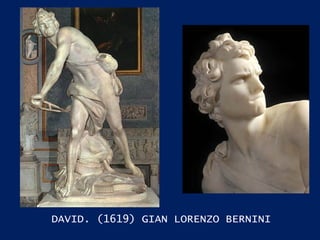 DAVID. (1619) GIAN LORENZO BERNINI 