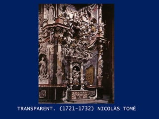 TRANSPARENT.   (1721-1732) NICOLÀS TOMÉ  
