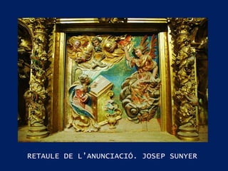 RETAULE DE L’ANUNCIACIÓ. JOSEP SUNYER 