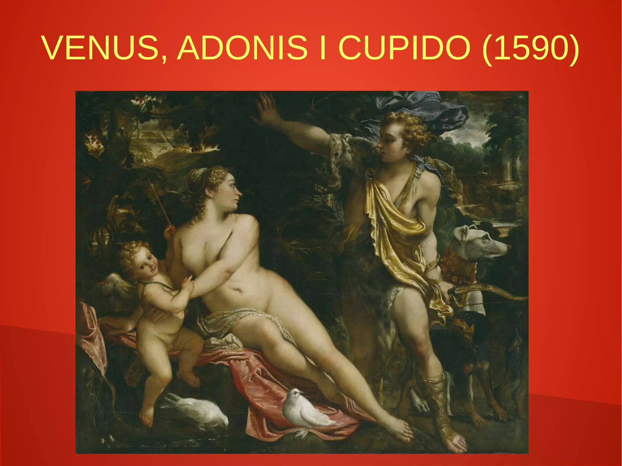 VENUS, ADONIS I CUPIDO (1590)
 