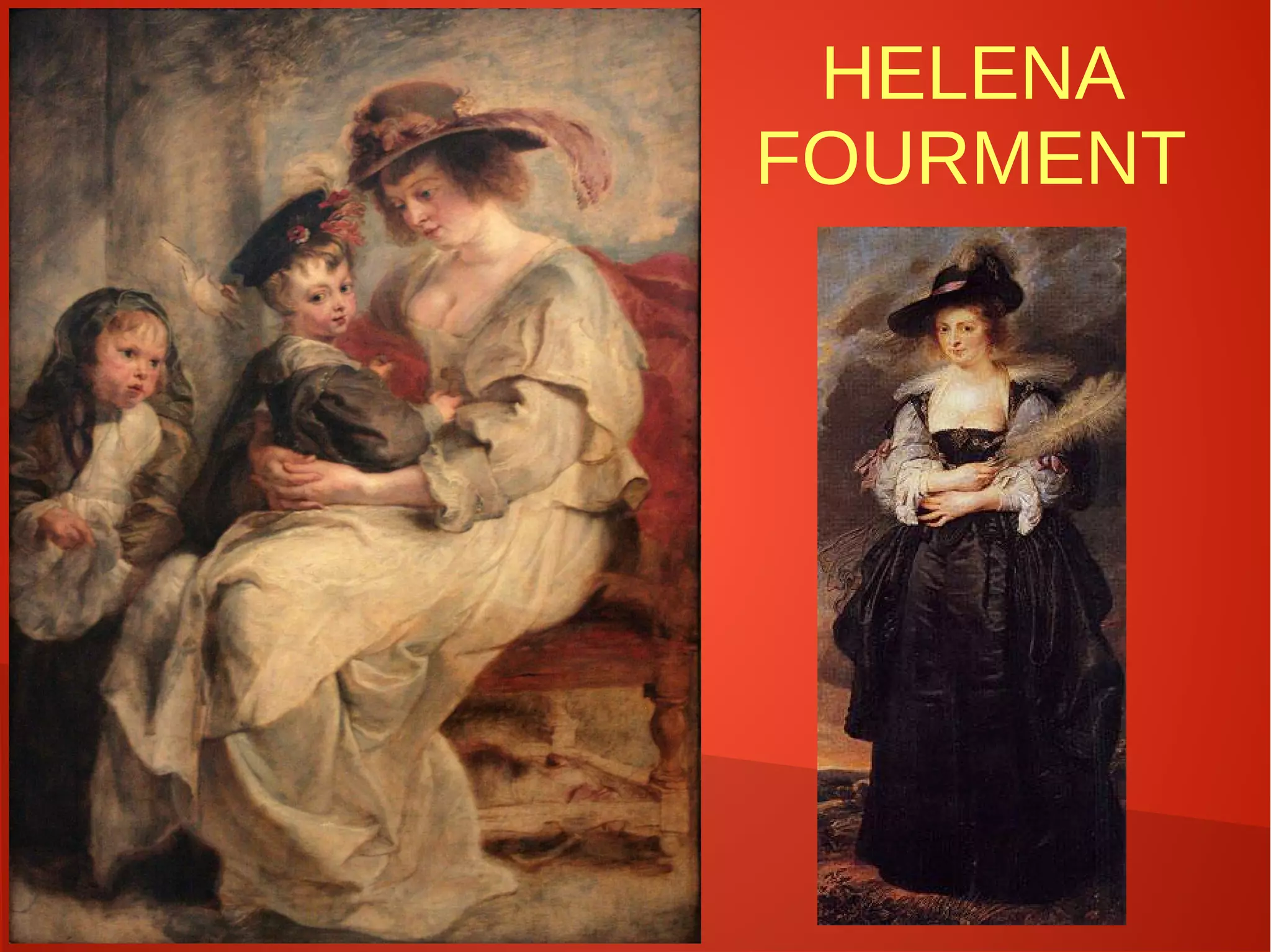 HELENA
FOURMENT
 