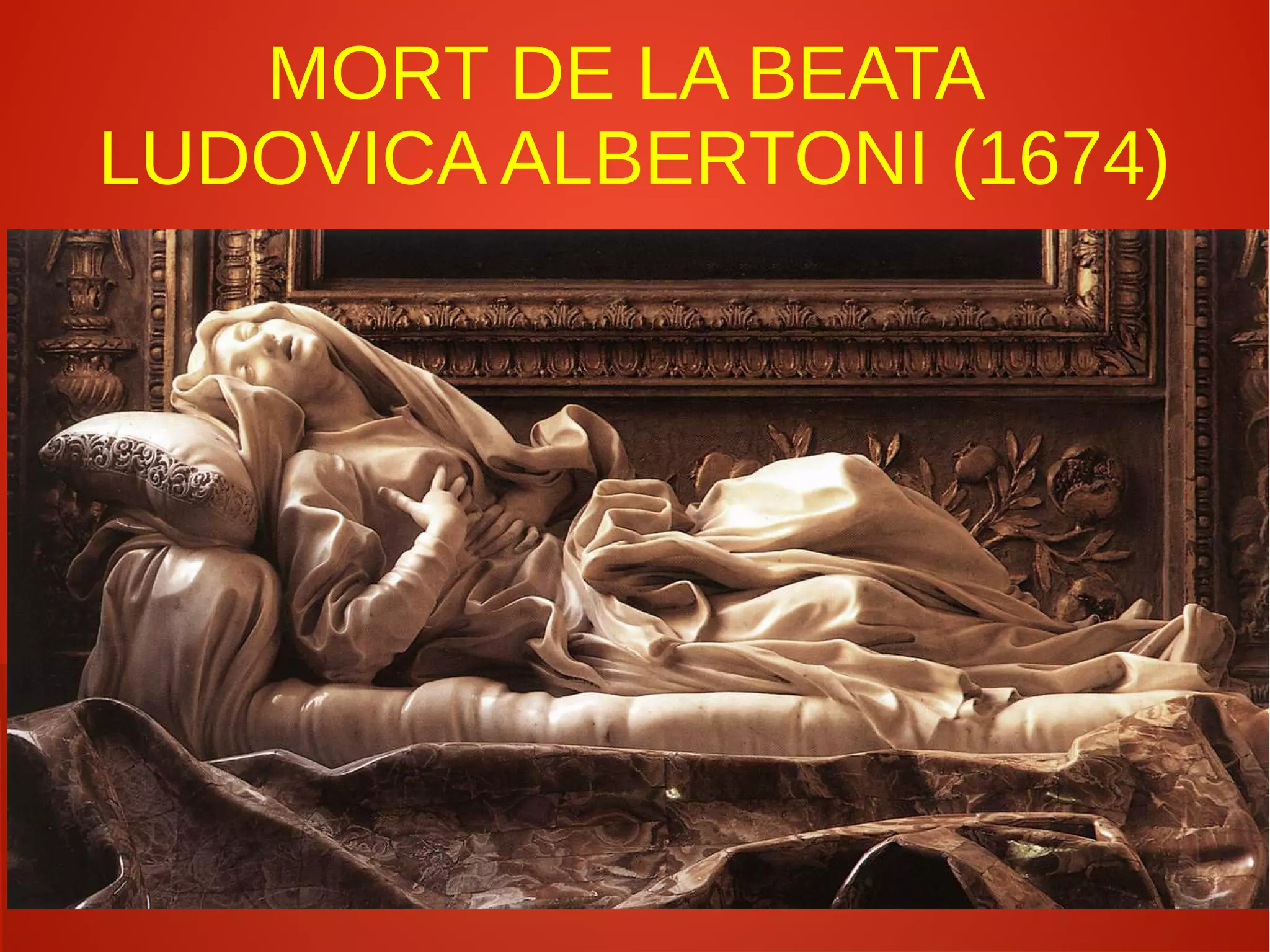 MORT DE LA BEATA
LUDOVICA ALBERTONI (1674)
 