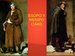 ESOPO Y
MENIPO
(1640)
 