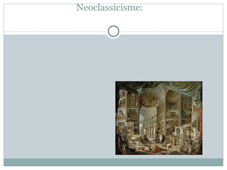 Neoclassicisme: 