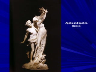 Apollo and Daphne. Bernini. 