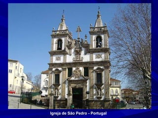 Igreja de São Pedro - Portugal 
