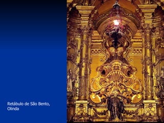 Retábulo de São Bento, Olinda  