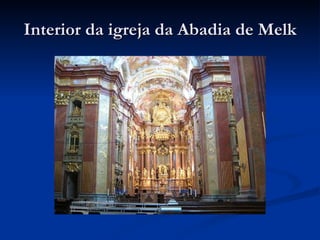 Interior da igreja da Abadia de Melk 