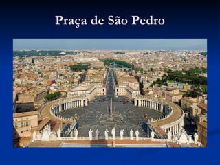 Praça de São Pedro 
