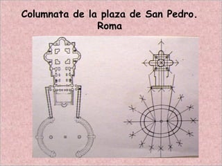 Columnata de la plaza de San Pedro.
Roma
 