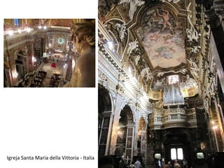 Igreja Santa Maria della Vittoria - Italia
