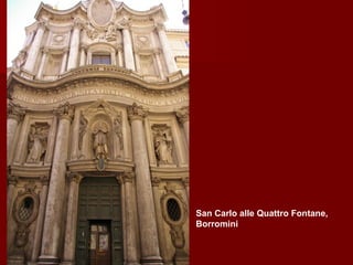 San Carlo alle Quattro Fontane, Borromini 