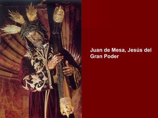 Juan de Mesa, Jesús del Gran Poder 