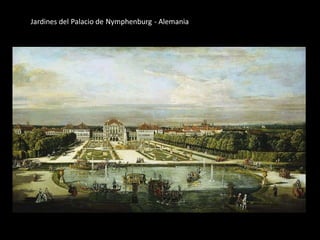 Jardines del Palacio de Nymphenburg - Alemania
 