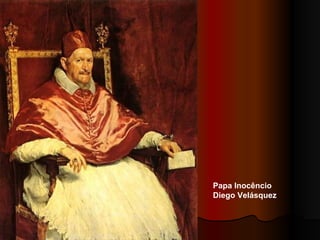 Papa Inocêncio Diego Velásquez 