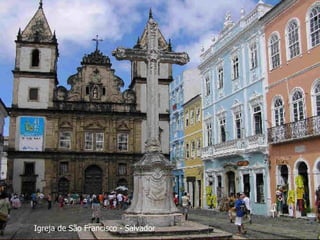 Igreja de São Francisco - Salvador 