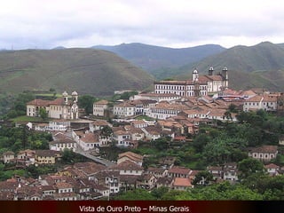 Vista de Ouro Preto – Minas Gerais 