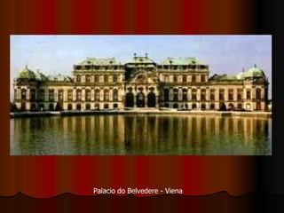 Palacio do Belvedere - Viena  