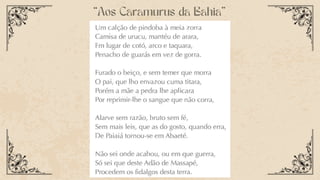 “Aos Caramurus da Bahia”
 