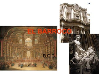 EL BARROCO


   B.C.C.
 