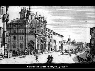 San Carlo alle Quattro Fontane, Roma, 1638-41 