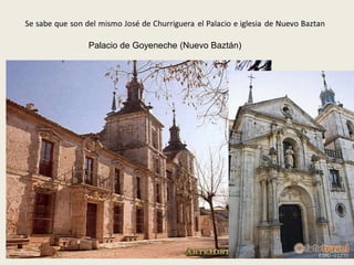 Palacio de Goyeneche (Nuevo Baztán)
 