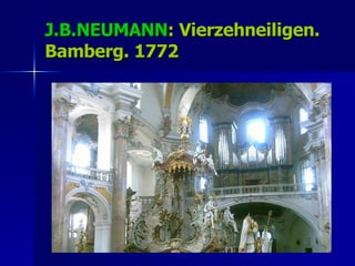 J.B.NEUMANN : Vierzehneiligen. Bamberg. 1772 