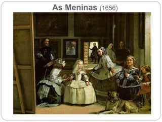 As Meninas (1656)
 